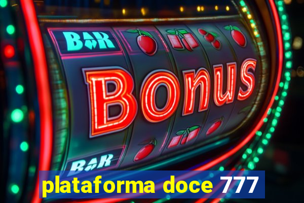 plataforma doce 777